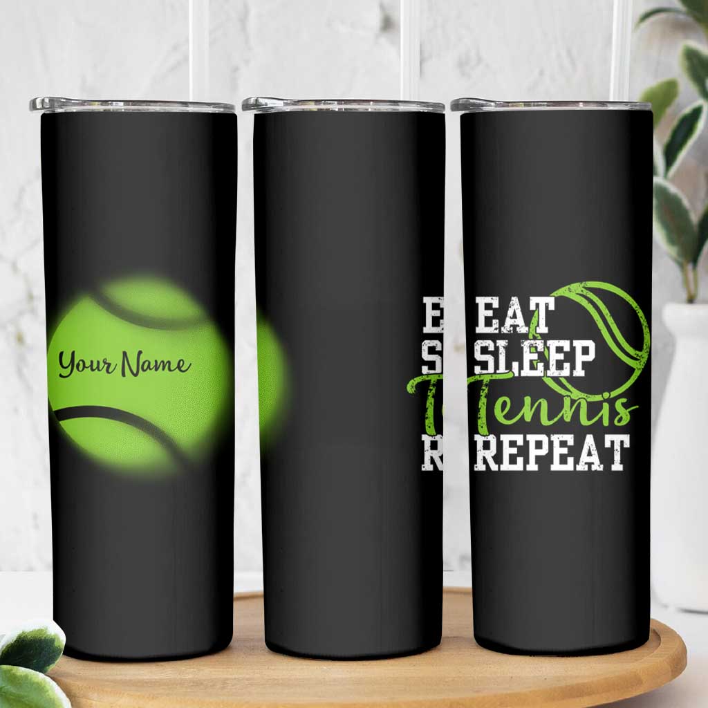 Personalized Tennis Player Skinny Tumbler Custom Name Eat Sleep Tennis Repeat