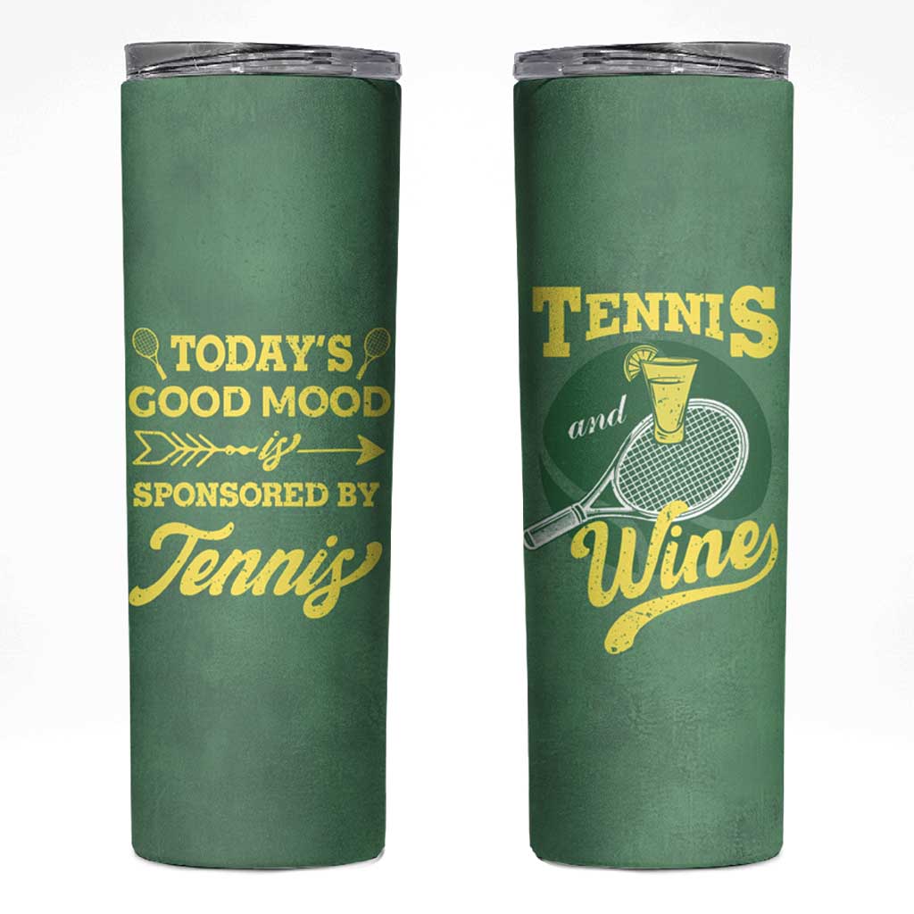 Gifts for Tennis Player Skinny Tumbler Today's Good Mood Is Sponsored By Tennis And Wine
