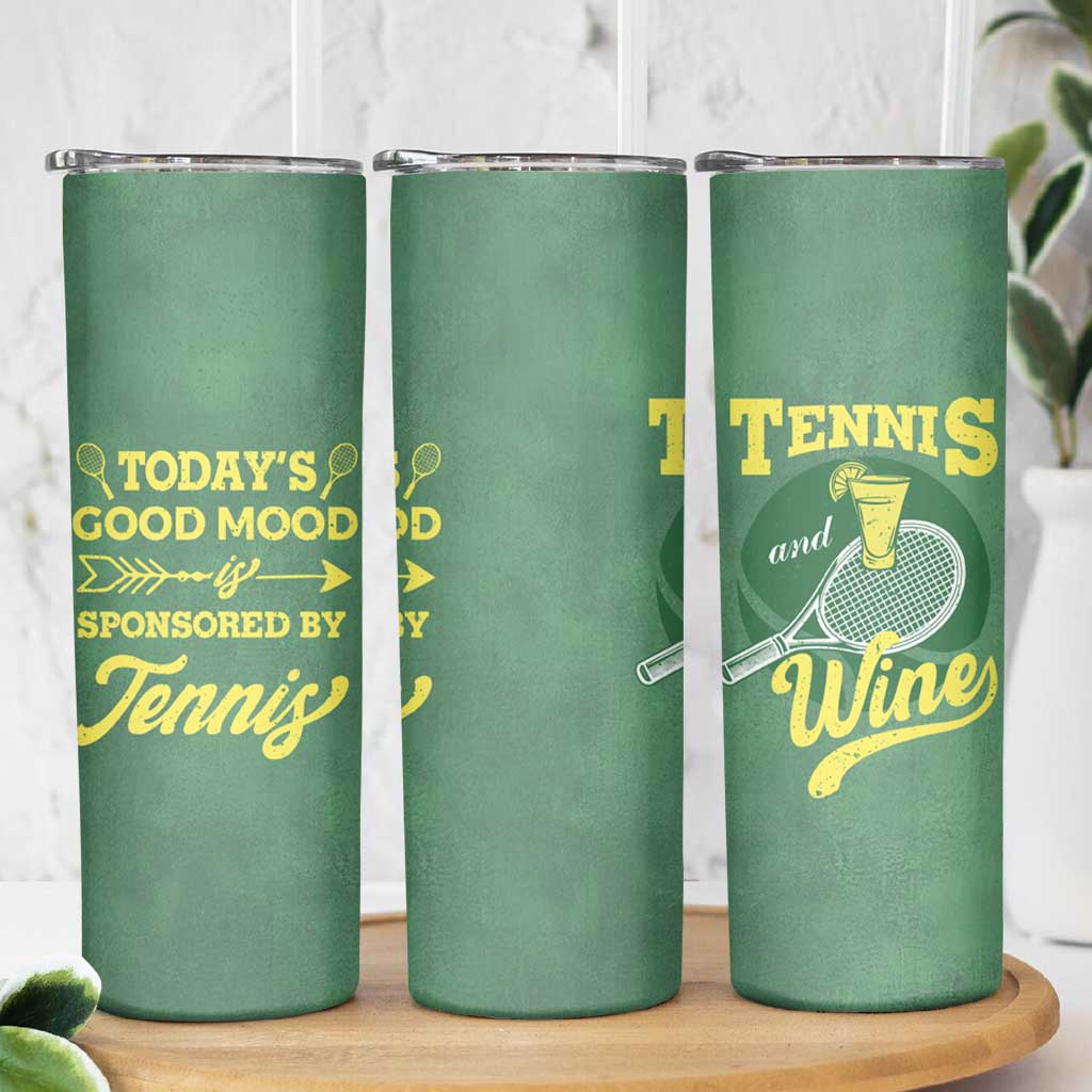 Gifts for Tennis Player Skinny Tumbler Today's Good Mood Is Sponsored By Tennis And Wine