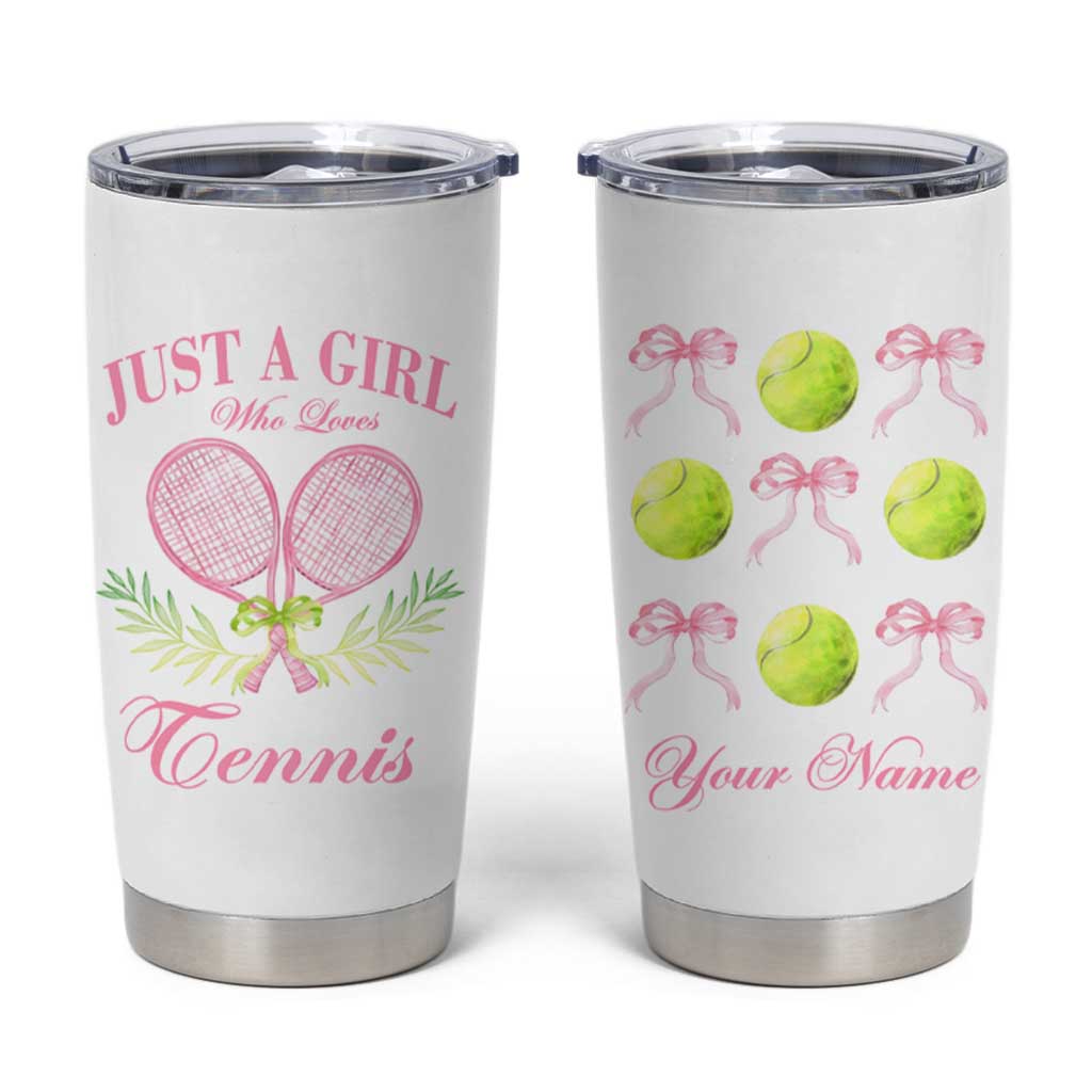 Personalized Tennis Player Tumbler Cup Custom Name Just A Girl Who Loves Tennis