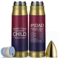 Gifts For Dad Bullet Tumbler No.1 Dad Being Your Favorite Child Seems Like Gift Enough