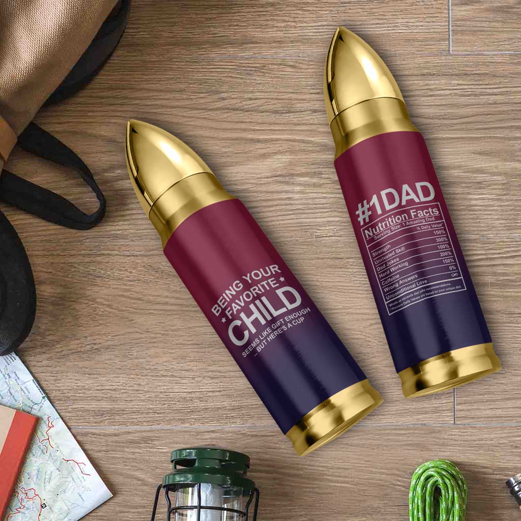Gifts For Dad Bullet Tumbler No.1 Dad Being Your Favorite Child Seems Like Gift Enough