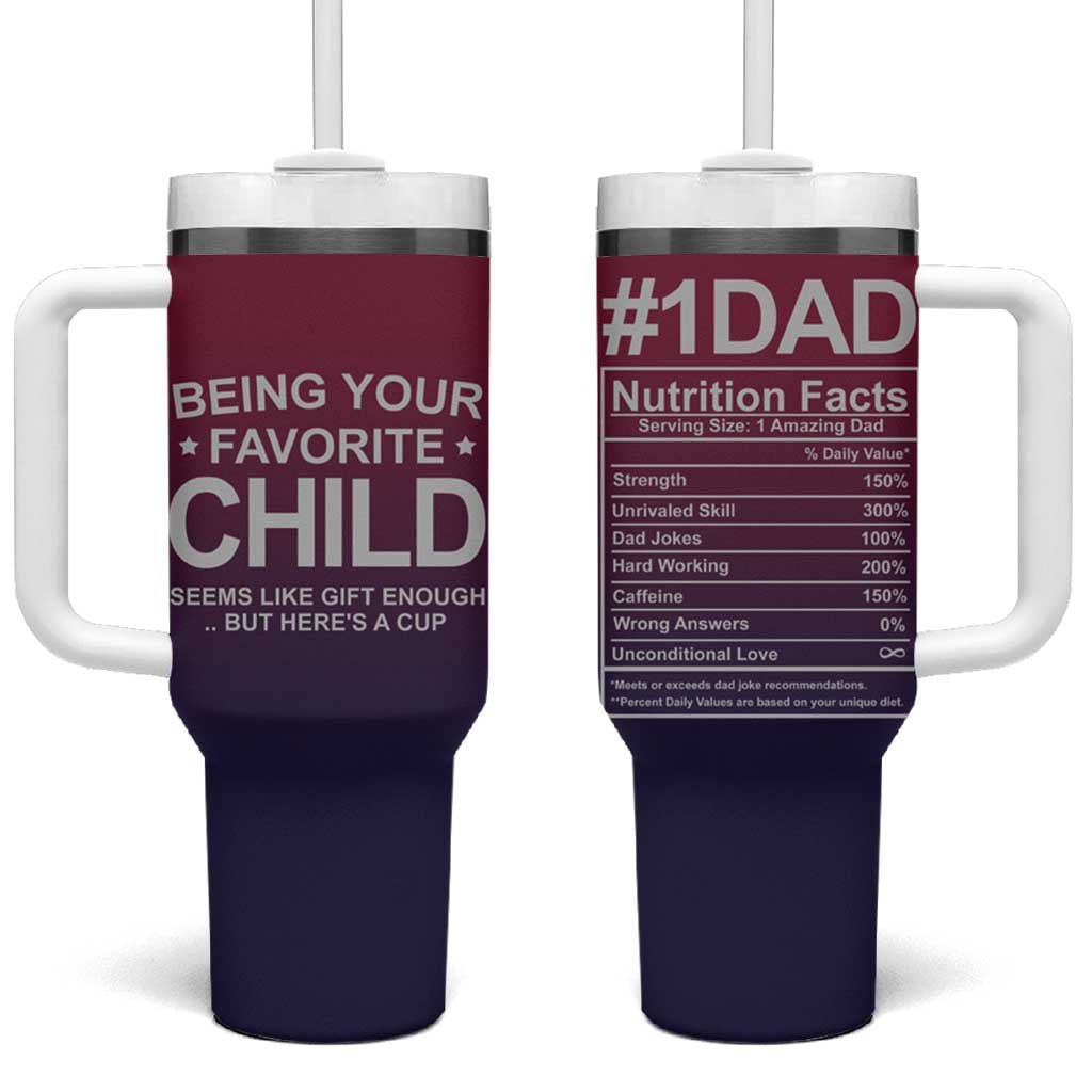 Gifts For Dad Tumbler With Handle No.1 Dad Being Your Favorite Child Seems Like Gift Enough - Wonder Print Shop