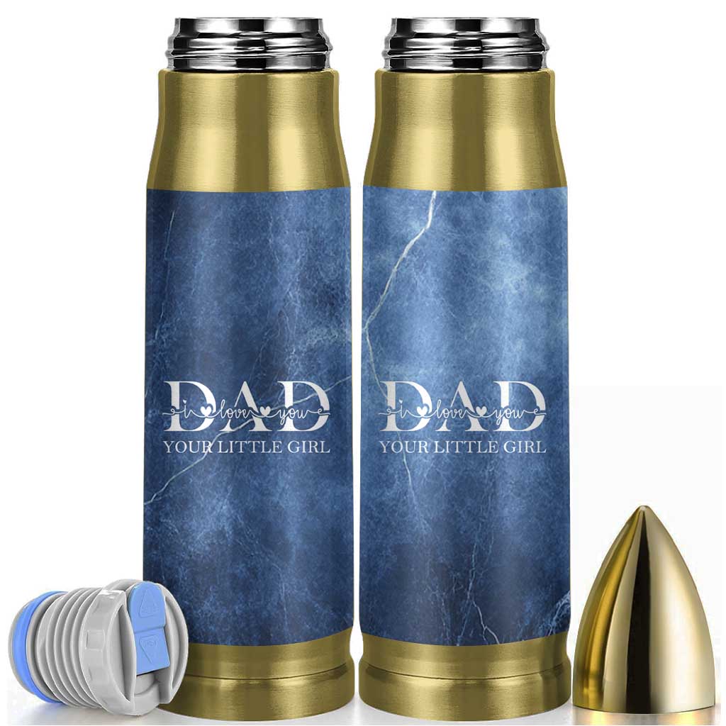 Gifts From Daughter For Dad Bullet Tumbler I Love You Dad Your Little Girl