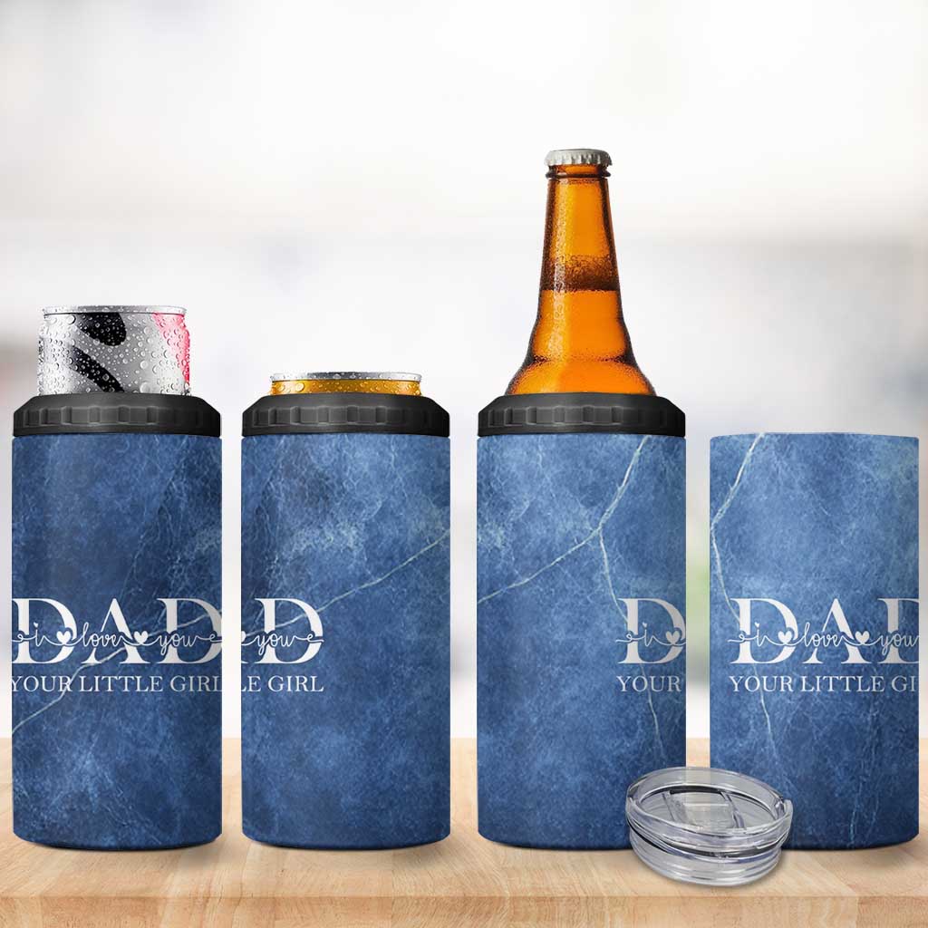 Gifts From Daughter For Dad 4 in 1 Can Cooler Tumbler I Love You Dad Your Little Girl - Wonder Print Shop