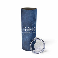 Gifts From Daughter For Dad Skinny Tumbler I Love You Dad Your Little Girl - Wonder Print Shop