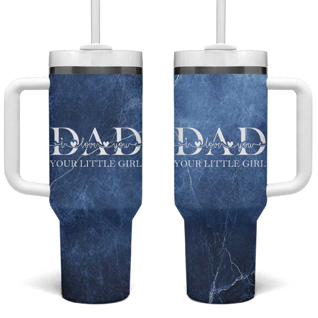 Gifts From Daughter For Dad Tumbler With Handle I Love You Dad Your Little Girl - Wonder Print Shop