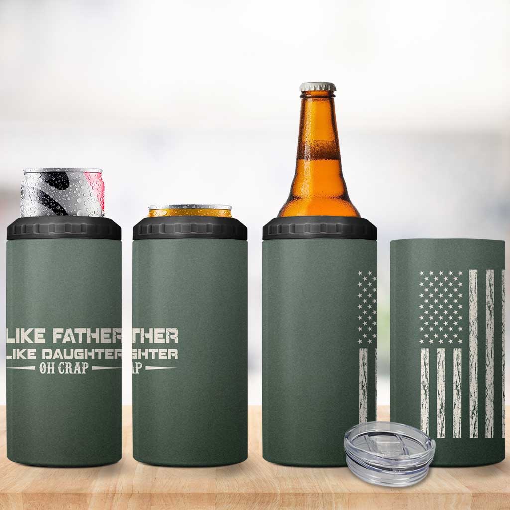Funny Gifts For Dad 4 in 1 Can Cooler Tumbler Like Father Like Daughter Oh Crap - Wonder Print Shop