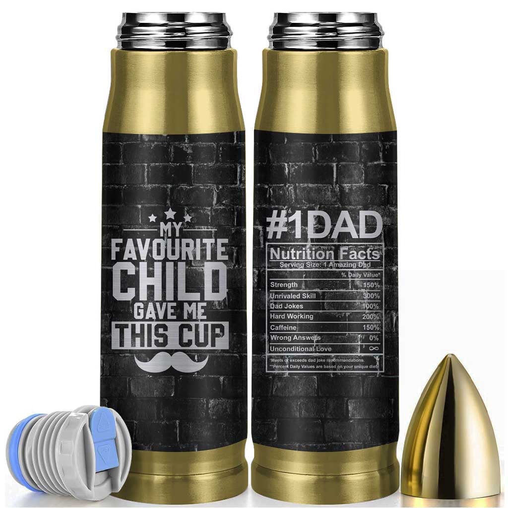 Funny Gifts For Dad Bullet Tumbler My Favorite Child Gave Me This Cup