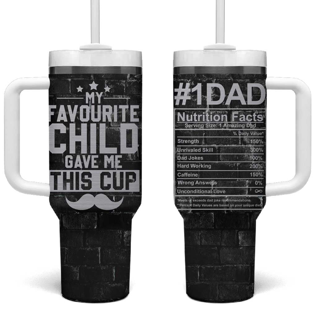 Funny Gifts For Dad Tumbler With Handle My Favorite Child Gave Me This Cup - Wonder Print Shop