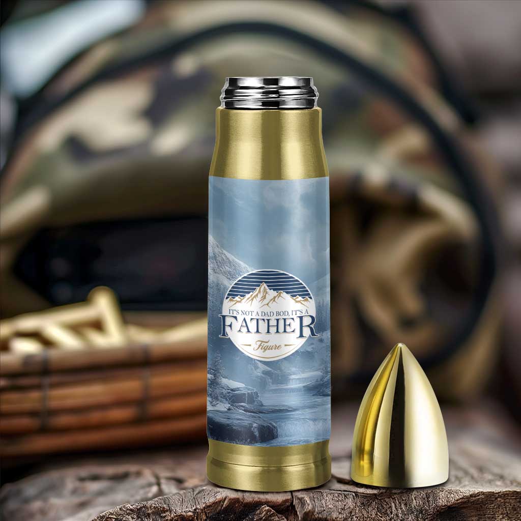 Gifts For Dad Bullet Tumbler It's Not A Dad Bod It's A Father Figure