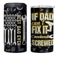Best Dad Ever 4 in 1 Can Cooler Tumbler If Dad Can't Fix It Funny Gifts For Dad