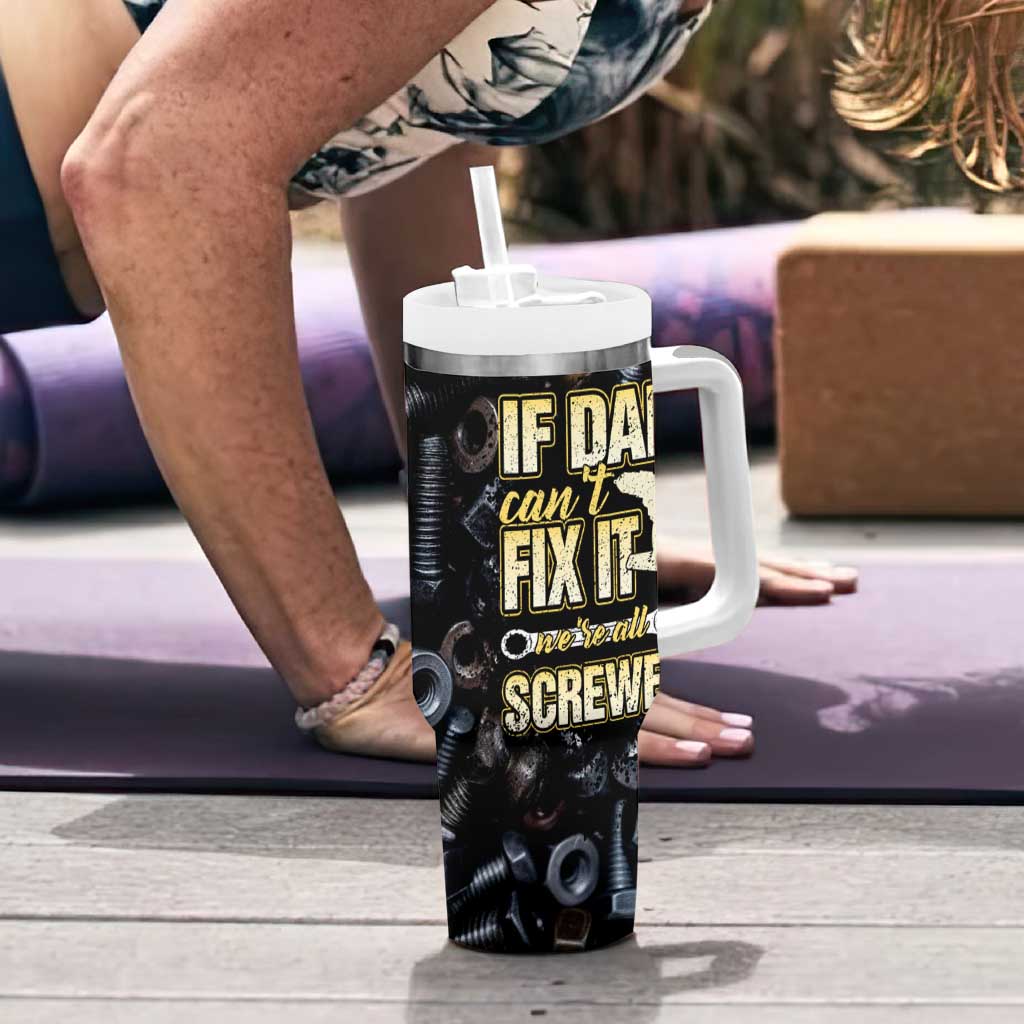 Best Dad Ever Tumbler With Handle If Dad Can't Fix It Funny Gifts For Dad