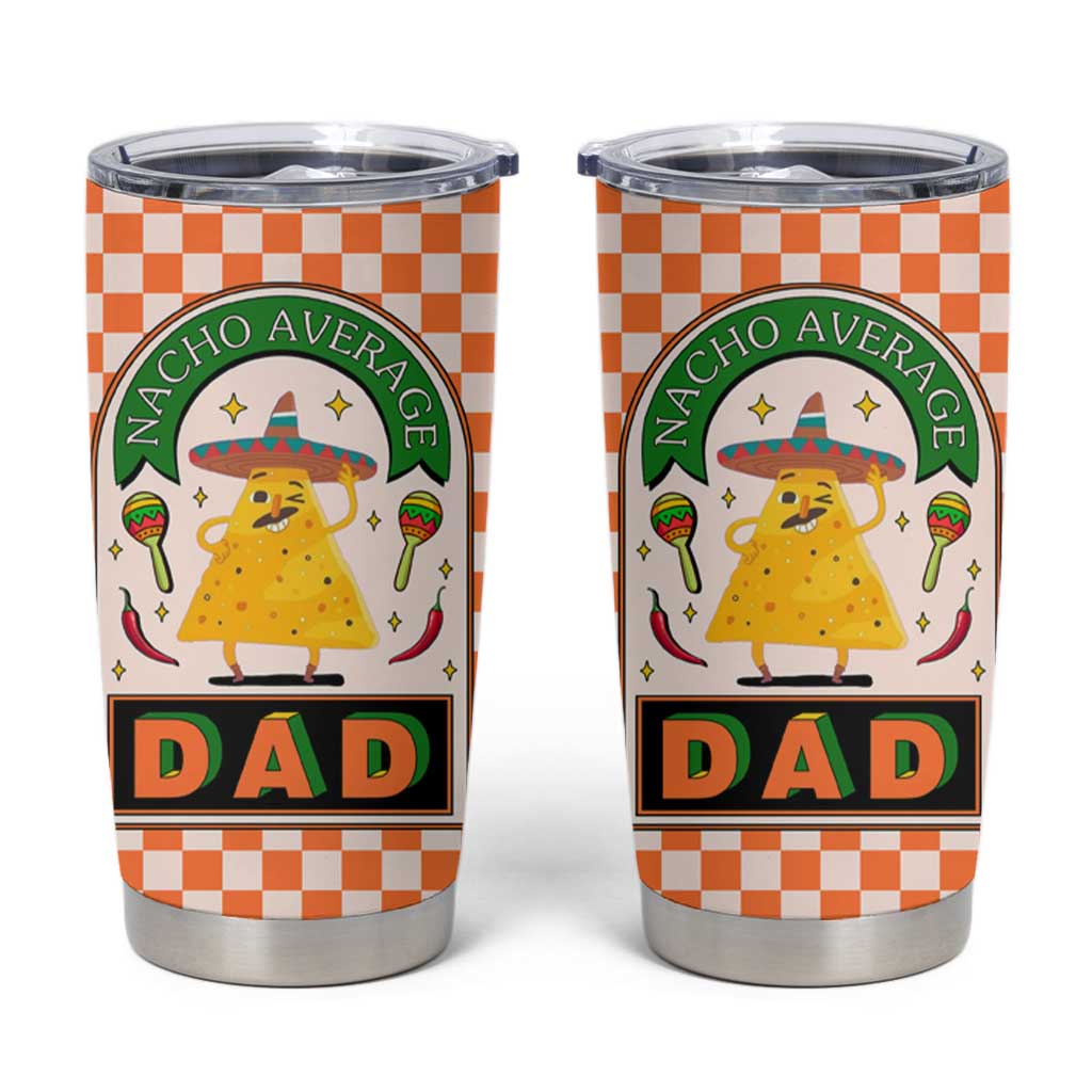 Best Dad Ever Tumbler Cup Nacho Average Dad Spanish Funny Gifts For Dad - Wonder Print Shop