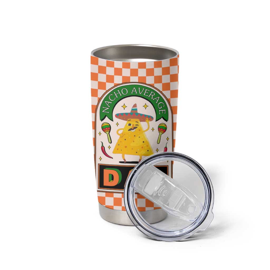 Best Dad Ever Tumbler Cup Nacho Average Dad Spanish Funny Gifts For Dad - Wonder Print Shop