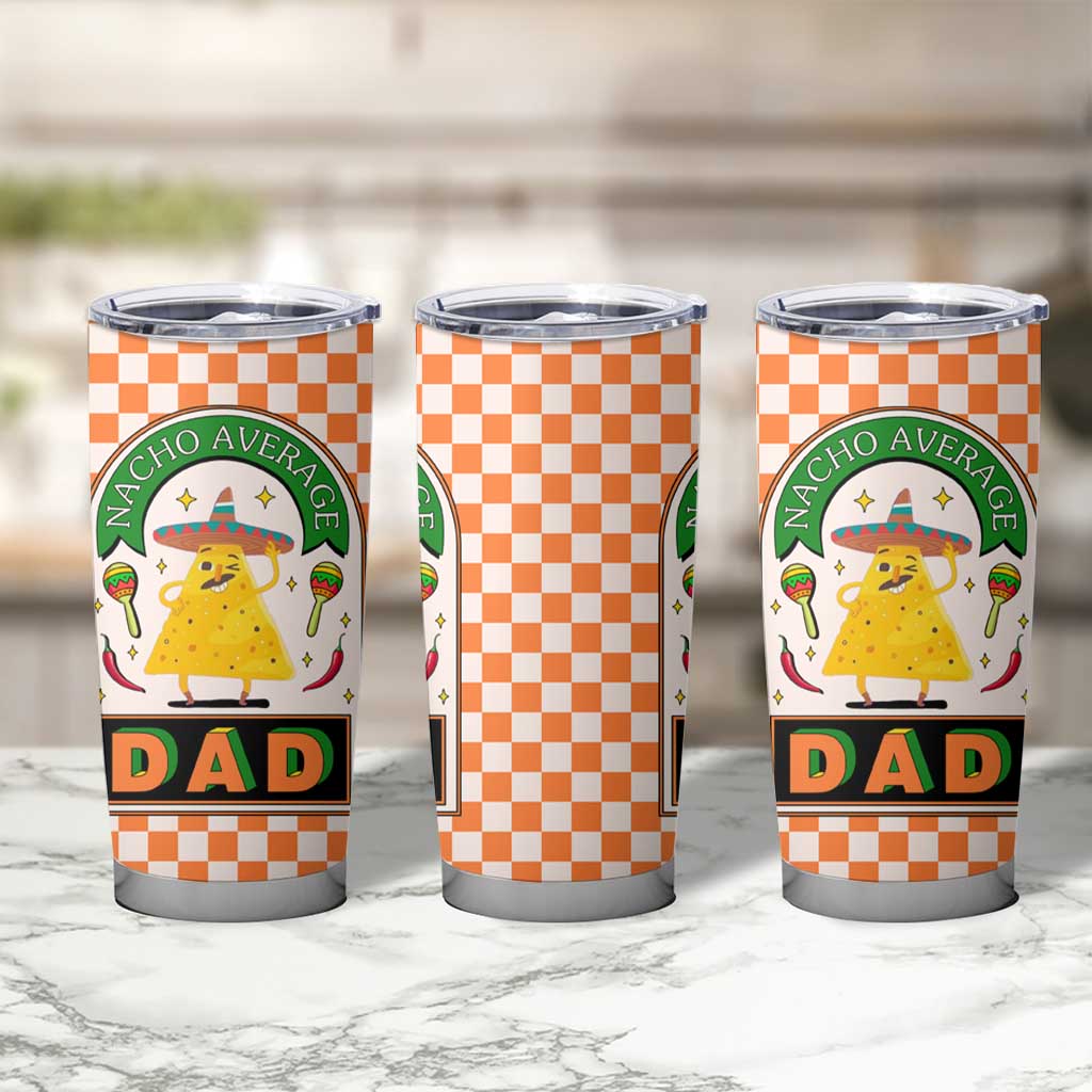 Best Dad Ever Tumbler Cup Nacho Average Dad Spanish Funny Gifts For Dad - Wonder Print Shop