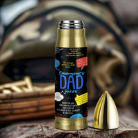 Funny Gifts For Dad Bullet Tumbler Emergency Dad Jokes