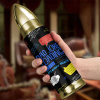 Funny Gifts For Dad Bullet Tumbler Emergency Dad Jokes