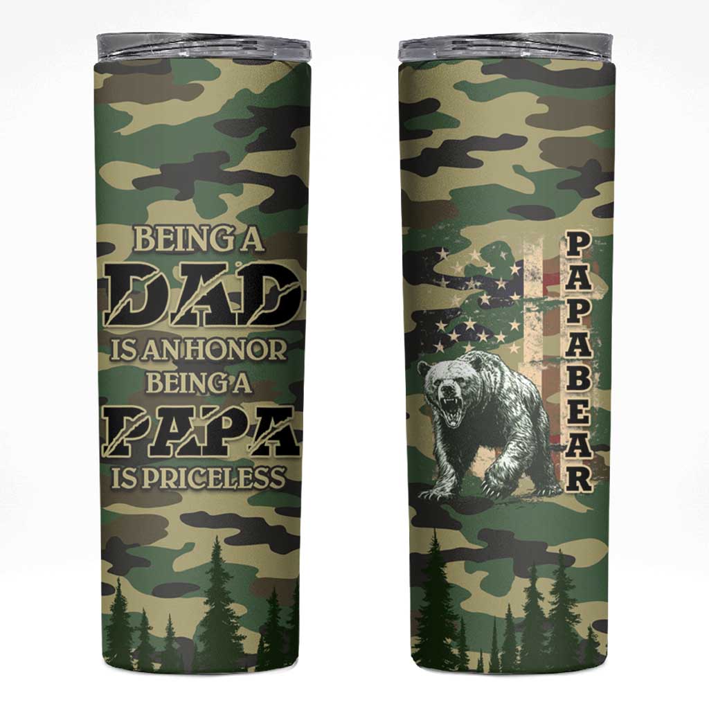 Papabear Best Dad Ever Skinny Tumbler Being A Dad Is An Honor Being A Papa Is Priceless - Wonder Print Shop