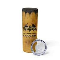 Funny Gifts For Dad Skinny Tumbler Dad Man Black Bat Like A Regular Dad But Cooler - Wonder Print Shop