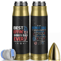 Gifts For Bonus Dad Bullet Tumbler Best Effin' Bonus Dad Ever Thank You Step Dad