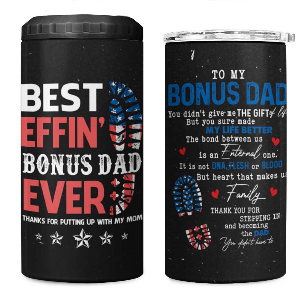 Gifts For Bonus Dad 4 in 1 Can Cooler Tumbler Best Effin' Bonus Dad Ever Thank You Step Dad
