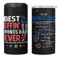 Gifts For Bonus Dad 4 in 1 Can Cooler Tumbler Best Effin' Bonus Dad Ever Thank You Step Dad