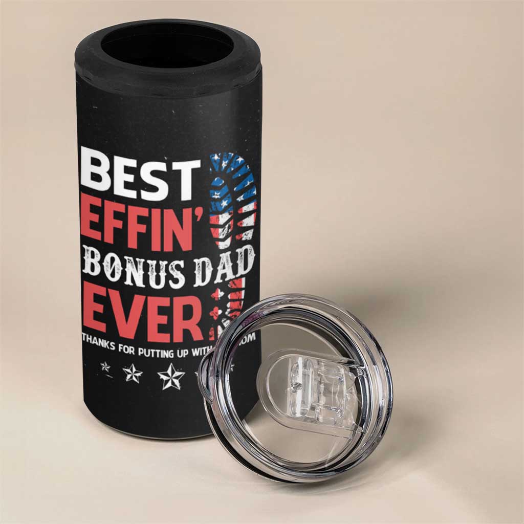 Gifts For Bonus Dad 4 in 1 Can Cooler Tumbler Best Effin' Bonus Dad Ever Thank You Step Dad