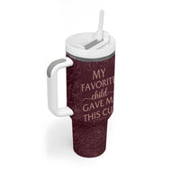 Gifts For Mom Tumbler With Handle My Favorite Child Gave Me This Cup - Wonder Print Shop