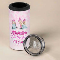 Gifts For Mom 4 in 1 Can Cooler Tumbler Like Mother Like Daughter Oh Crap - Wonder Print Shop