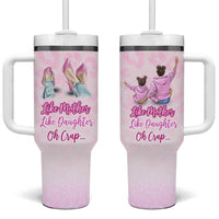 Gifts For Mom Tumbler With Handle Like Mother Like Daughter Oh Crap - Wonder Print Shop