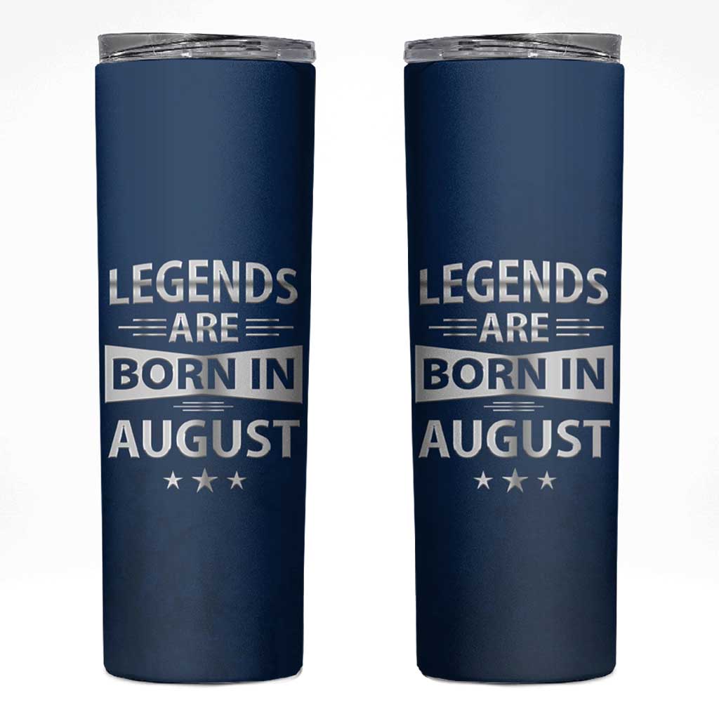 Funny Birthday Gifts For Men Skinny Tumbler Legends Are Born In August - Wonder Print Shop