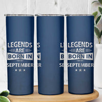 Funny Birthday Gifts For Men Skinny Tumbler Legends Are Born In September - Wonder Print Shop