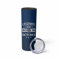 Funny Birthday Gifts For Men Skinny Tumbler Legends Are Born In October - Wonder Print Shop