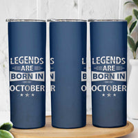 Funny Birthday Gifts For Men Skinny Tumbler Legends Are Born In October - Wonder Print Shop