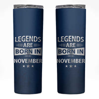 Funny Birthday Gifts For Men Skinny Tumbler Legends Are Born In November - Wonder Print Shop