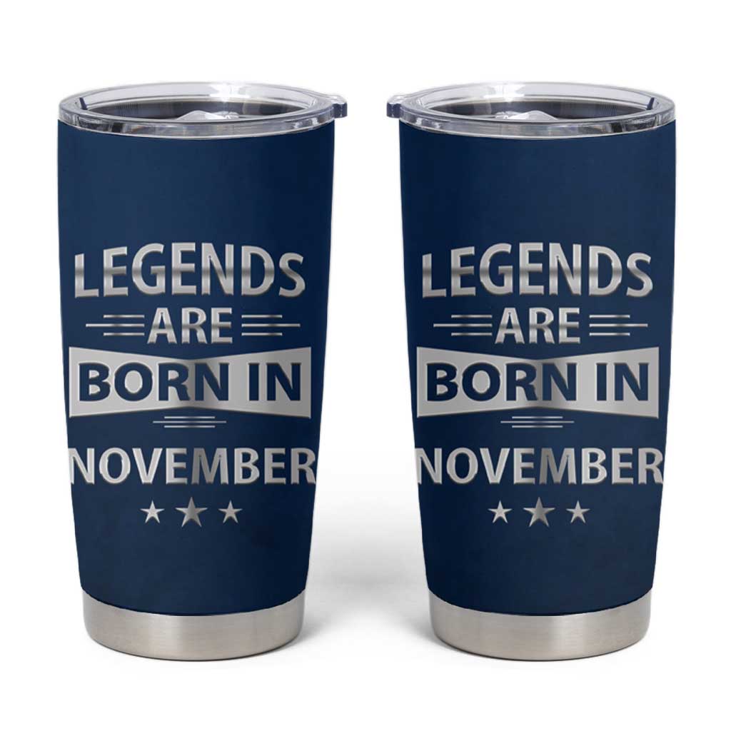 Funny Birthday Gifts For Men Tumbler Cup Legends Are Born In November - Wonder Print Shop