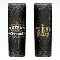 Birthday Gifts For Women Skinny Tumbler Queens Are Born In September - Wonder Print Shop