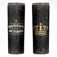 Birthday Gifts For Women Skinny Tumbler Queens Are Born In October - Wonder Print Shop