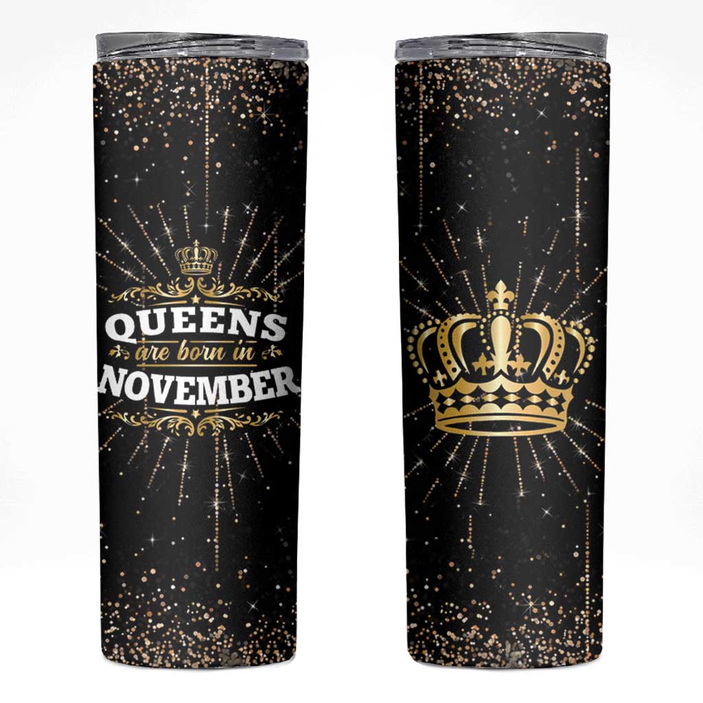 Birthday Gifts For Women Skinny Tumbler Queens Are Born In November - Wonder Print Shop