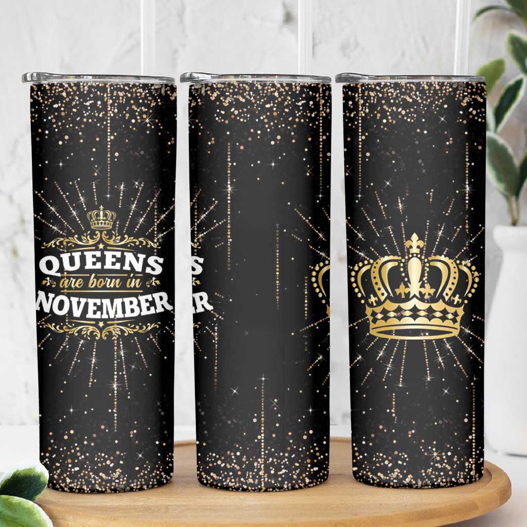 Birthday Gifts For Women Skinny Tumbler Queens Are Born In November - Wonder Print Shop