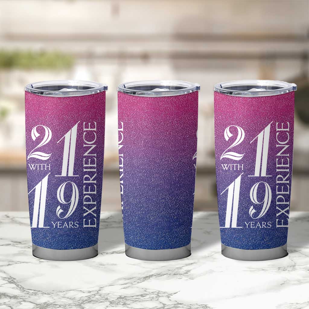 Funny Birthday Gifts Tumbler Cup 21 With 19 Years Experience - Wonder Print Shop