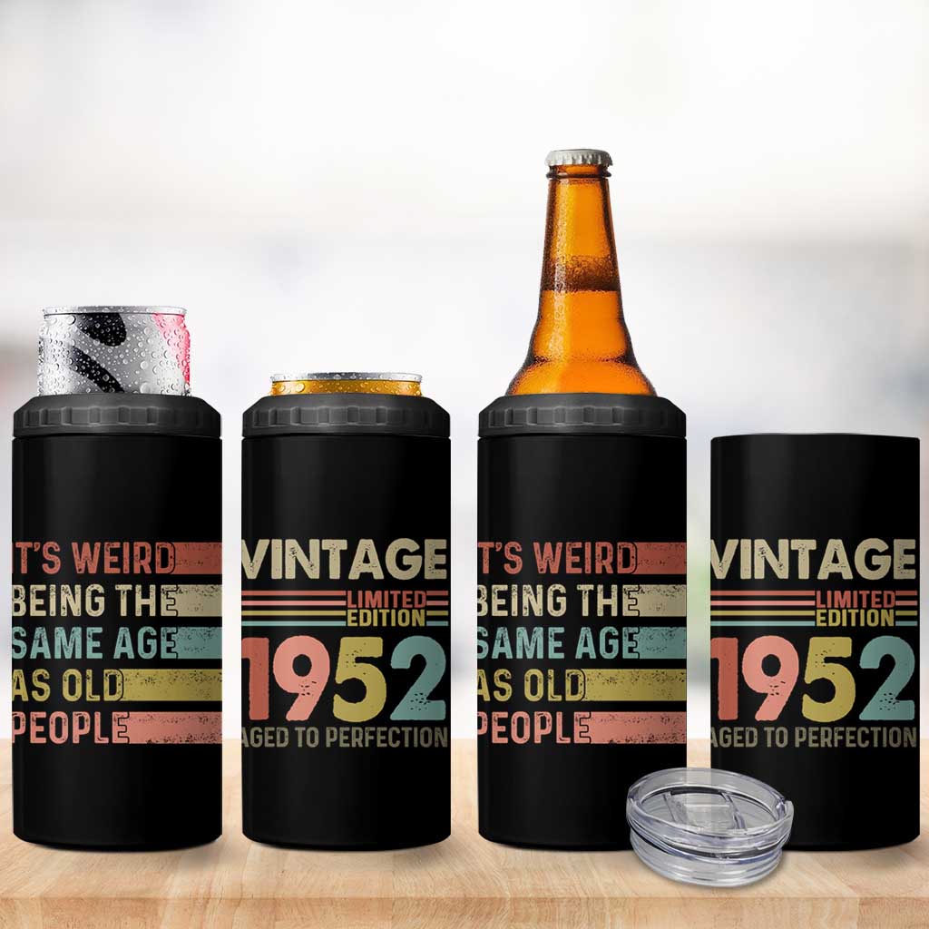 Funny Birthday Gifts 4 in 1 Can Cooler Tumbler Weird Being The Same Age As Old People Retro - Wonder Print Shop