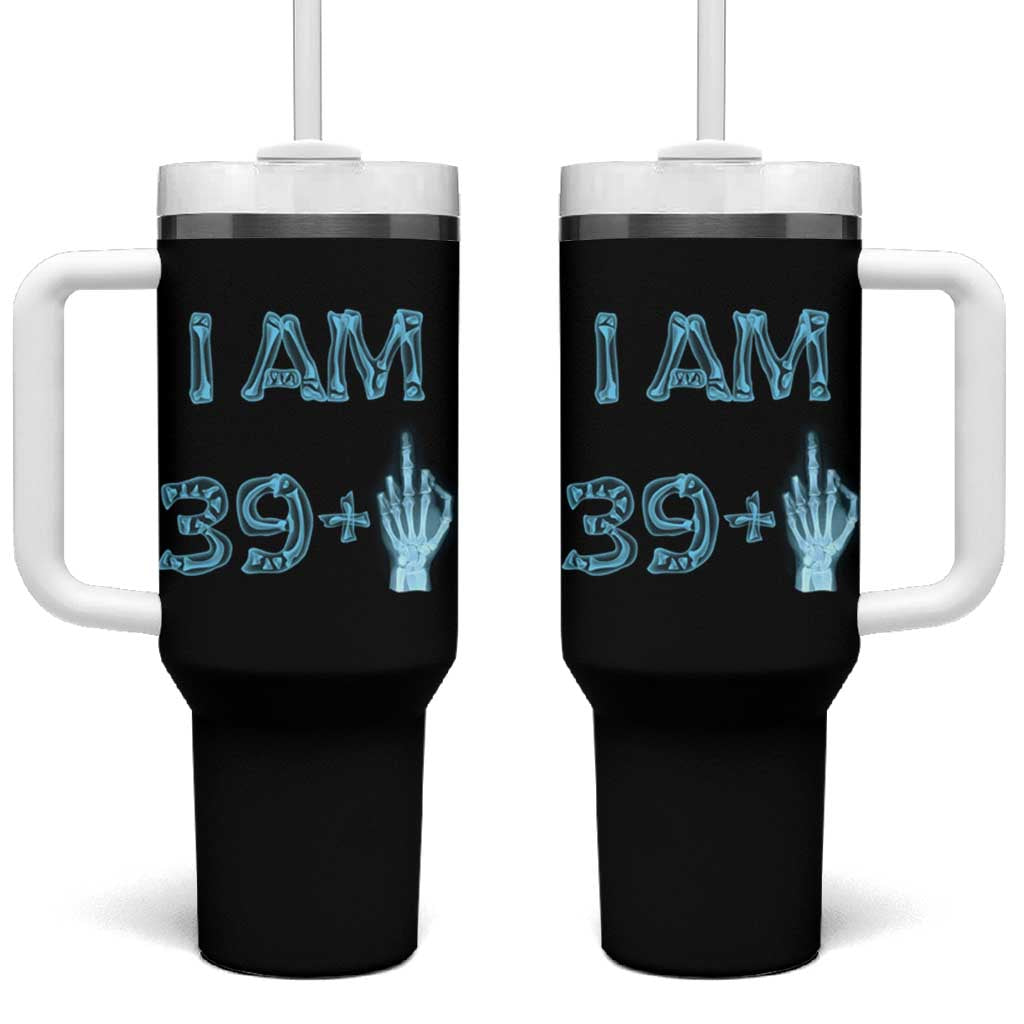 Funny Birthday Gifts Tumbler With Handle I Am 39 Plus One Middle Finger Xray Skeleton - Wonder Print Shop