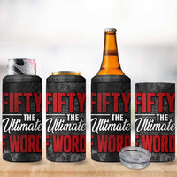 50th Birthday Gift 4 in 1 Can Cooler Tumbler Fifty The Ultimate F World - Wonder Print Shop