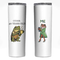 40th Birthday Gifts for Women Skinny Tumbler Funny Frog Other And You - Wonder Print Shop