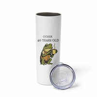 40th Birthday Gifts for Women Skinny Tumbler Funny Frog Other And You - Wonder Print Shop