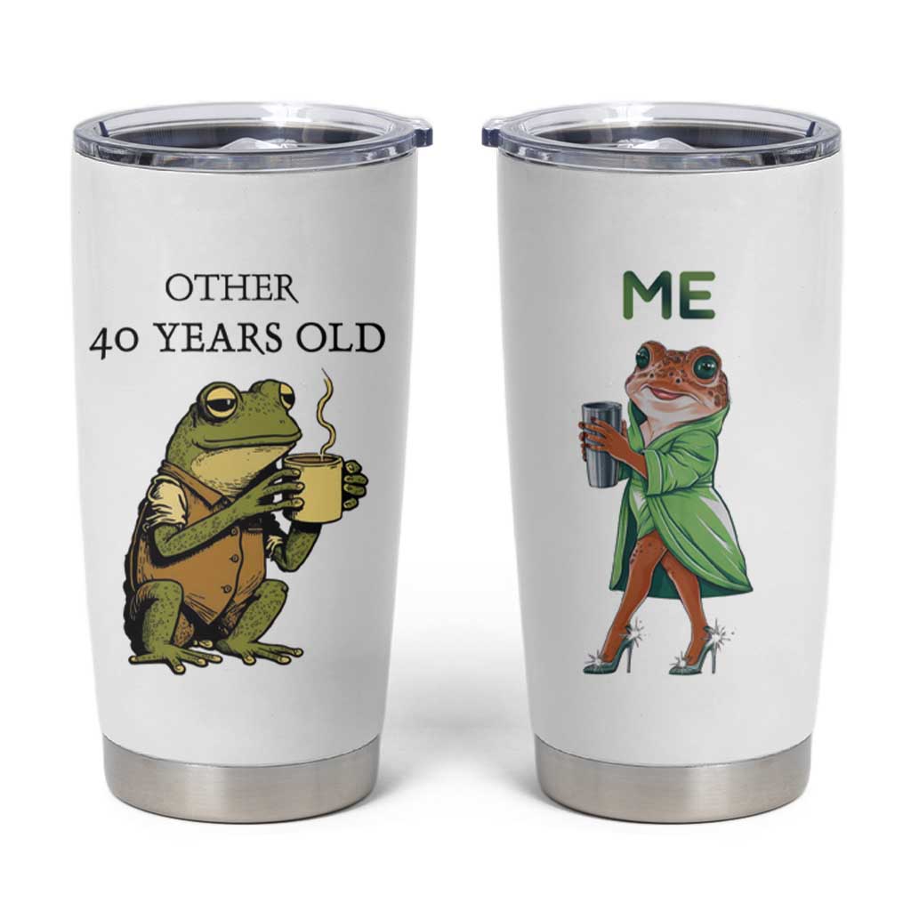 40th Birthday Gifts for Women Tumbler Cup Funny Frog Other And You - Wonder Print Shop