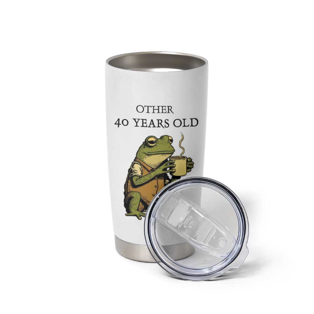 40th Birthday Gifts for Women Tumbler Cup Funny Frog Other And You - Wonder Print Shop