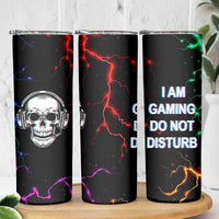 Gifts For Gamer Skinny Tumbler I Am Gaming Do Not Disturb - Wonder Print Shop